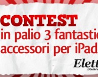 CONTEST Elettroutlet.it: in palio 3 fantastici accessori per iPad [VINCITORI]