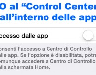 Disabilitare l’accesso al Centro di Controllo dalle applicazioni – Noob’s Corner