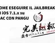 GUIDA: eseguire il jailbreak di iOS 7.1/7.1.1 su OS X con Pangu
