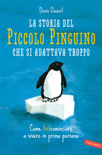 La storia del piccolo pinguino che si adattava troppo