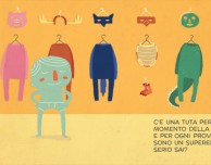 Il bambino obbedisce ai genitori divertendosi, con “Io sono un Supereroe”