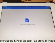 Documenti Google e Fogli Google – La prova di iPadItalia